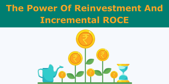 Power Of Reinvestment And Incremental ROCE