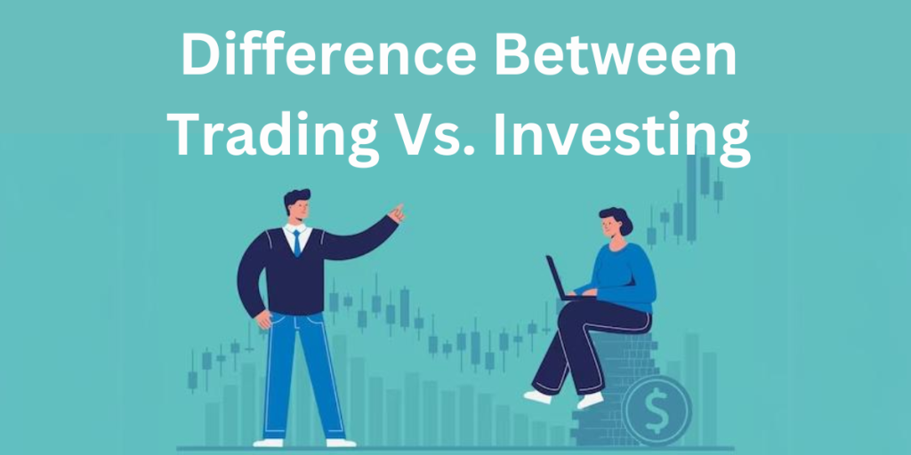 Difference Between Trading And Long Term Investing | Share Bazaar