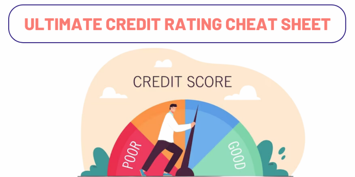 Ultimate Credit Rating Cheat Sheet
