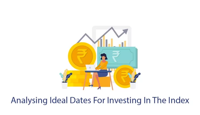 Ideal Dates For SIP Investment In Index Funds