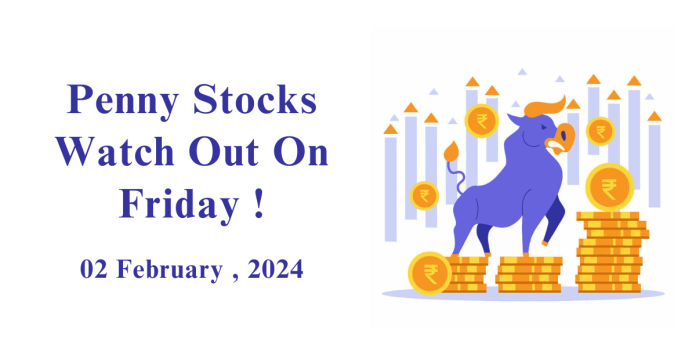 Penny Stocks to watch - 02 February