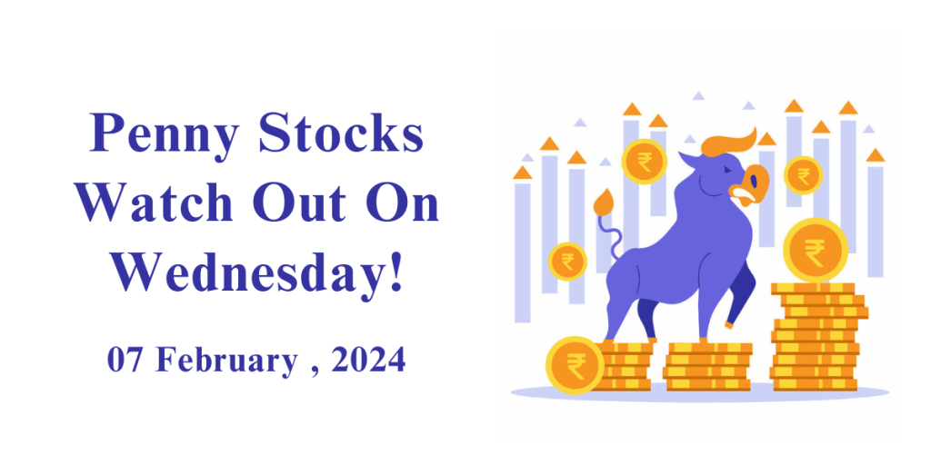 penny-stocks-to-watch-on-wednesday-07-february-2024-share-bazaar