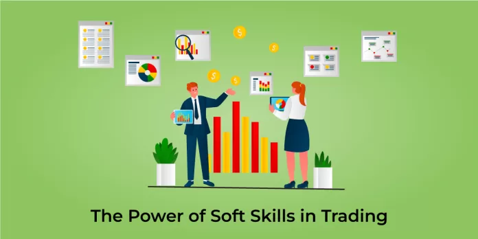 The Power of Soft Skills in Trading